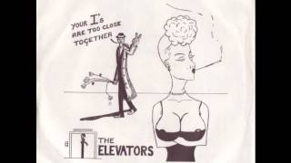 The Elevators - That's My Baby