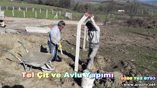 Tel Çit ve Avlu Yapımı