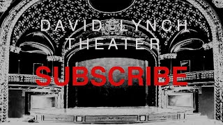 DAVID LYNCH THEATER TEASER