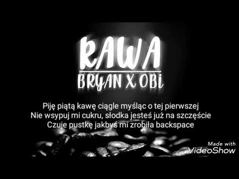 Bryan x Obi Kawa (tekst)