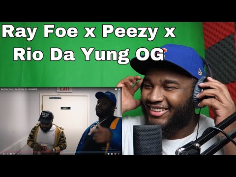Ray Foe x Peezy x Rio Da Yung OG - GhettoMOB REACTION