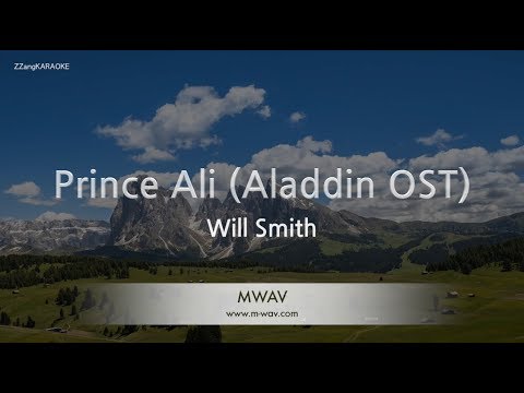 Will Smith - Prince Ali (Aladdin OST) (Melody) (Karaoke Version)