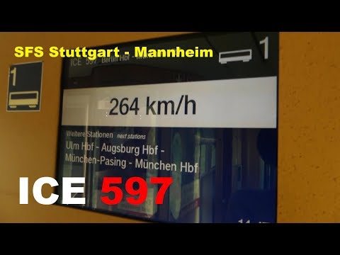 ICE 597 (ICE 1) Mitfahrt SFS Mannheim - Stuttgart 250+ km/h