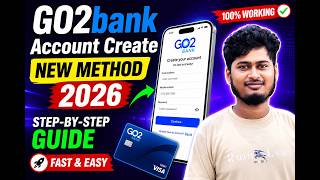 GO2bank Account Create NEW Method 2026 | Step-by-Step Guide (Fast & Easy)