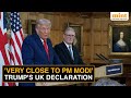 U S President Trump Declares Good Relations With PM Modi During UK Trip WATCH