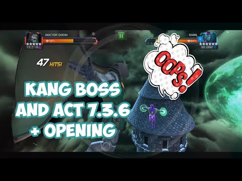 Kang Boss and Act 7.3.6 + Rewards Opening