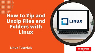 HOw to zip and unzip files and folders in ubuntu