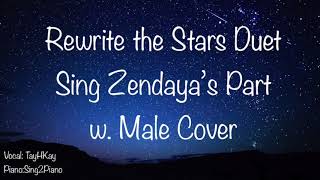 Rewrite the Stars Karaoke with Male Cover Part Only [You sing Zendaya]