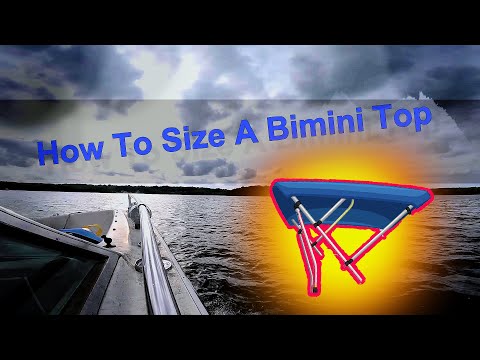 What size Bimini top do I need.