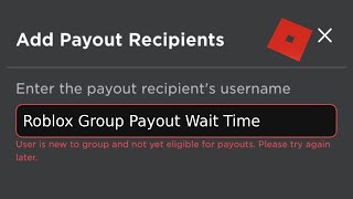 Roblox Group Payout Wait Time - For new group members