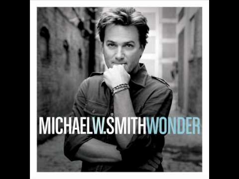 Michael W. Smith - You Belong To Me