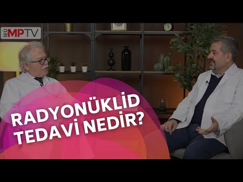 Radyonüklid Tedavi Nedir? | Geleceğimizde Sağlık Var - 6.Bölüm