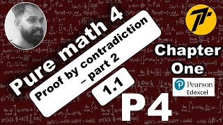 P4-Ch1 (topic 1.1) Proof by contradiction - Part2 | IAL Pure math4 | WMA14/01