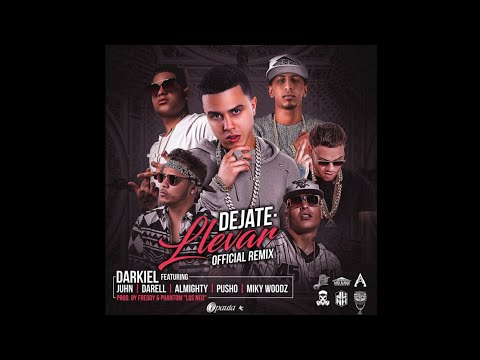 Darkiel ft. Almighty, Juhn, Miky Woodz, Pusho - Dejate Llevar Remix (Full Version) @djhaku2290