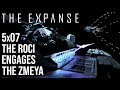 The Expanse - 5x07 | The Roci Engages The Zmeya