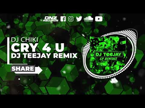 DNZF1224 // DJ CHIKI - CRY 4 U DJ TEEJAY REMIX (Official Video DNZ Records)