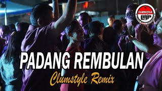 Download lagu Clumztyle - Padang Rembulan Mix || Lagu Pesta Rakat Timur Terbaru mp3