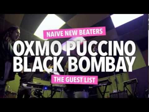 Naive New Beaters - BLACK BOMBAY (feat. OXMO PUCCINO)