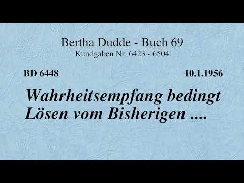BD 6448 - WAHRHEITSEMPFANG BEDINGT LÖSEN VOM BISHERIGEN ....