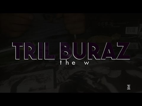THE W  - Tril Buraz
