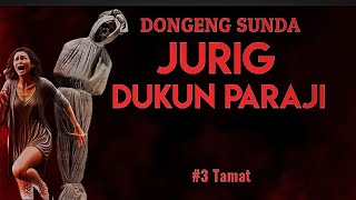 Download lagu Jurig Kunti Nyi Paraji, Eps.3 Tamat - Dongeng Sunda @DongengMangAnggang mp3 Download lagu Jurig Kunti Nyi Paraji, Eps.3 Tamat - Dongeng Sunda @DongengMangAnggang mp3