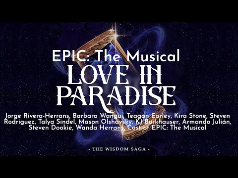 EPIC: The Musical | Love in Paradise [Lyrics]