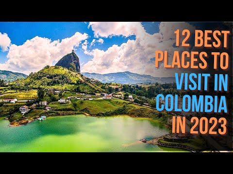 "12 Best Places to Visit in Colombia In 2023 - Travel Video"
