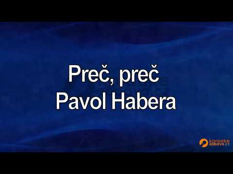 FullHD karaoke Preč, preč - Pavol Habera (Team) - ukázka