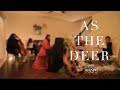 As The Deer X Jordan G Welch