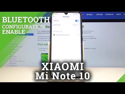 How to Connect to Bluetooth XIAOMI Mi Note 10 – Bluetooth Configuration