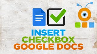 How to Insert a Checkbox in Google Docs