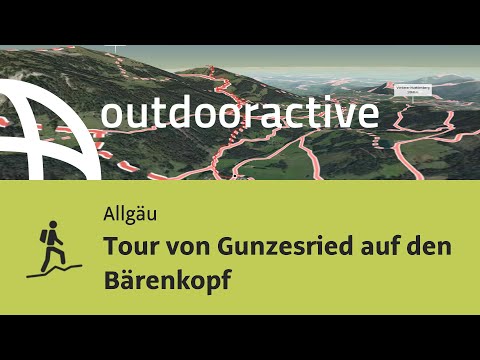 Bergtour im Allgäu: Tour von Gunzesried auf den Bärenkopf