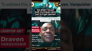 Built my Draven Miracle deck yesterday… banned today 🪦