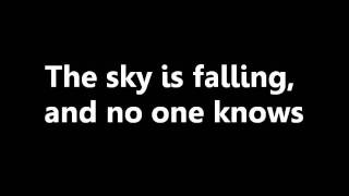 Sky Is Falling - Lifehouse Lyrics