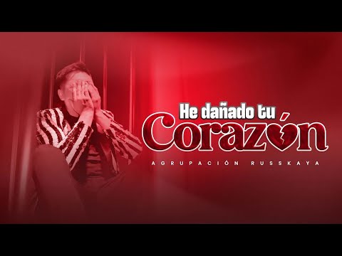 ♫ He Dañado Tu Corazón - Agrupación Russkaya💙(Video Clip 2025) Cumbia Sureña - Oficial