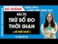 Toán lớp 5 Bài 79: Trừ số đo thời gian