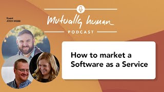 Ep5 How to market a software as a service