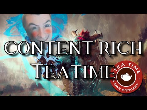 TeaTime : Everything & GW2 - With Jebro, Brazil, Inks and Surprise Nemesis!