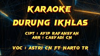 Download lagu Karaoke Durung Ikhlas Astri CN feat Narto TR Tarli... mp3