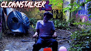 Download lagu Clownstalker: Episode III [Film Pendek Horor] mp3