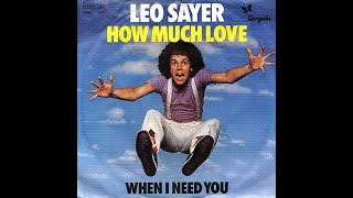 Leo Sayer ~ How Much Love 1976 Disco Purrfection Version