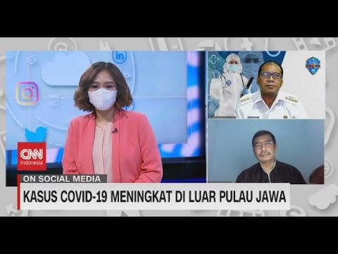 Kasus Covid 19 Meningkat di Luar Pulau Jawa