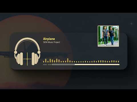 SEM Music Project -Airplanes (Official Video)
