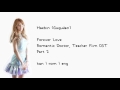 Haebin (Gugudan) - Forever Love (Romantic Doctor, Teacher Kim OST Part 2) [han | rom | eng] LYRICS