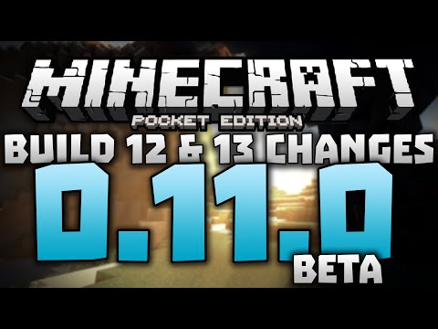 RELEASE DATE NEWS!! - 0.11.0 Alpha Builds 12 & 13 Review - Minecraft PE (Pocket Edition) 0.11.0 Beta