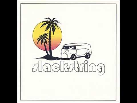 Slackstring - Liquid Lost