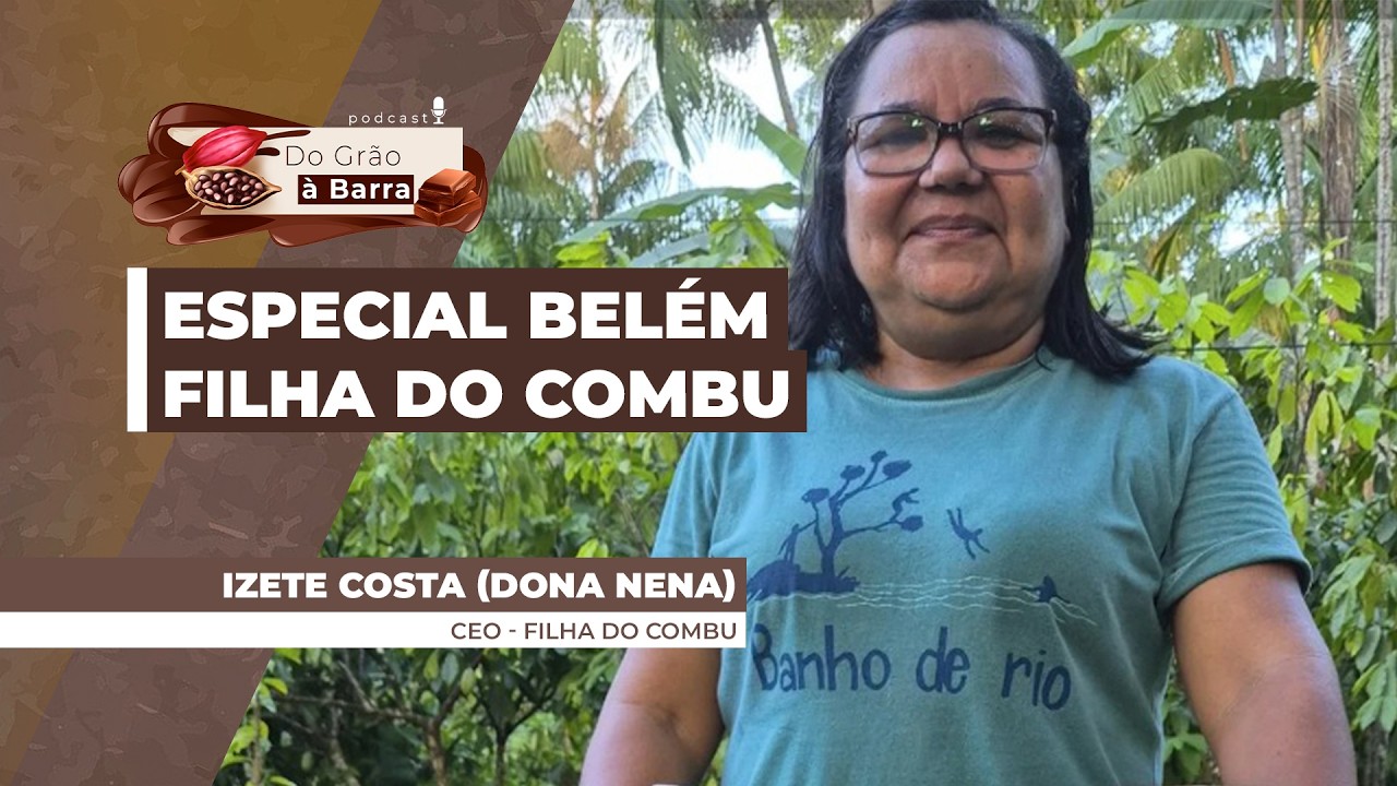 DO GRÃO A BARRA - Em Belém, produção artesanal de chocolates chama a atenção pela qualidade e...