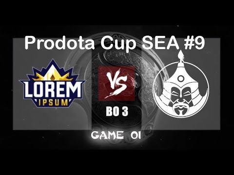 [Dota 2] Lorem Ipsum vs The Mongolz - Prodota Cup SEA #9 Game 01