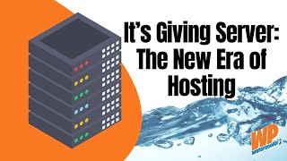 EP480 - It’s Giving Server: The New Era of Hosting - WPwatercooler