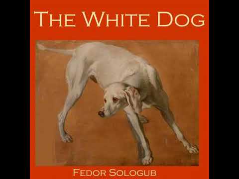 White Dog - Fedor Sologub
